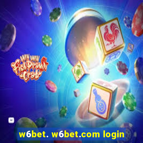 w6bet. w6bet.com login